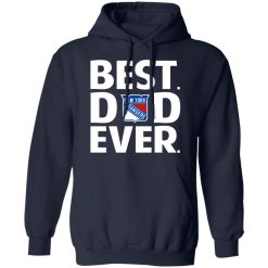 New York Rangers Best Dad Ever T-Shirts, Hoodies, Long Sleeve 45