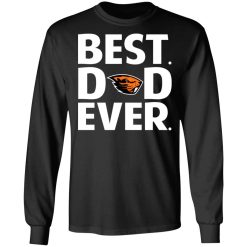 Oregon State Beavers Best Dad Ever T-Shirts, Hoodies, Long Sleeve 42