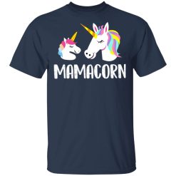 Mamacorn Unicorn Mom And Baby Mother's Day Gift T-Shirts, Hoodies, Long Sleeve 30