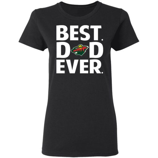 Minnesota Wild Best Dad Ever T-Shirts, Hoodies, Long Sleeve 9
