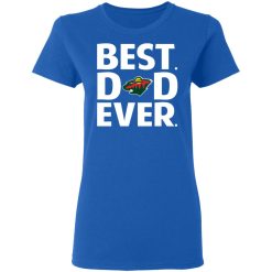 Minnesota Wild Best Dad Ever T-Shirts, Hoodies, Long Sleeve 40
