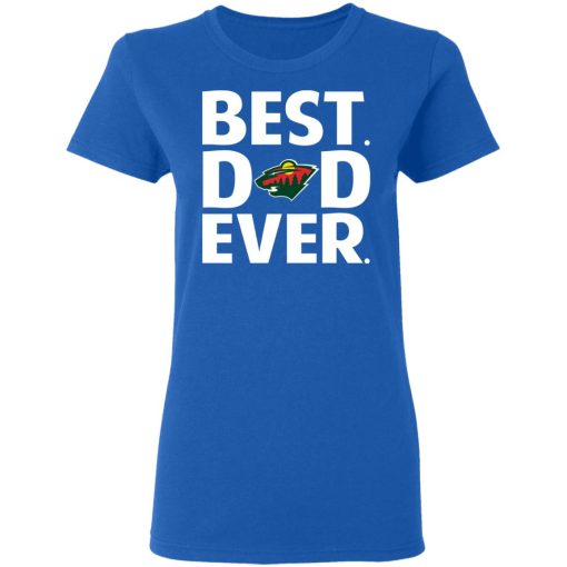 Minnesota Wild Best Dad Ever T-Shirts, Hoodies, Long Sleeve 16