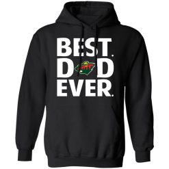 Minnesota Wild Best Dad Ever T-Shirts, Hoodies, Long Sleeve 43