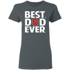 NC State Wolfpack Best Dad Ever T-Shirts, Hoodies, Long Sleeve 35