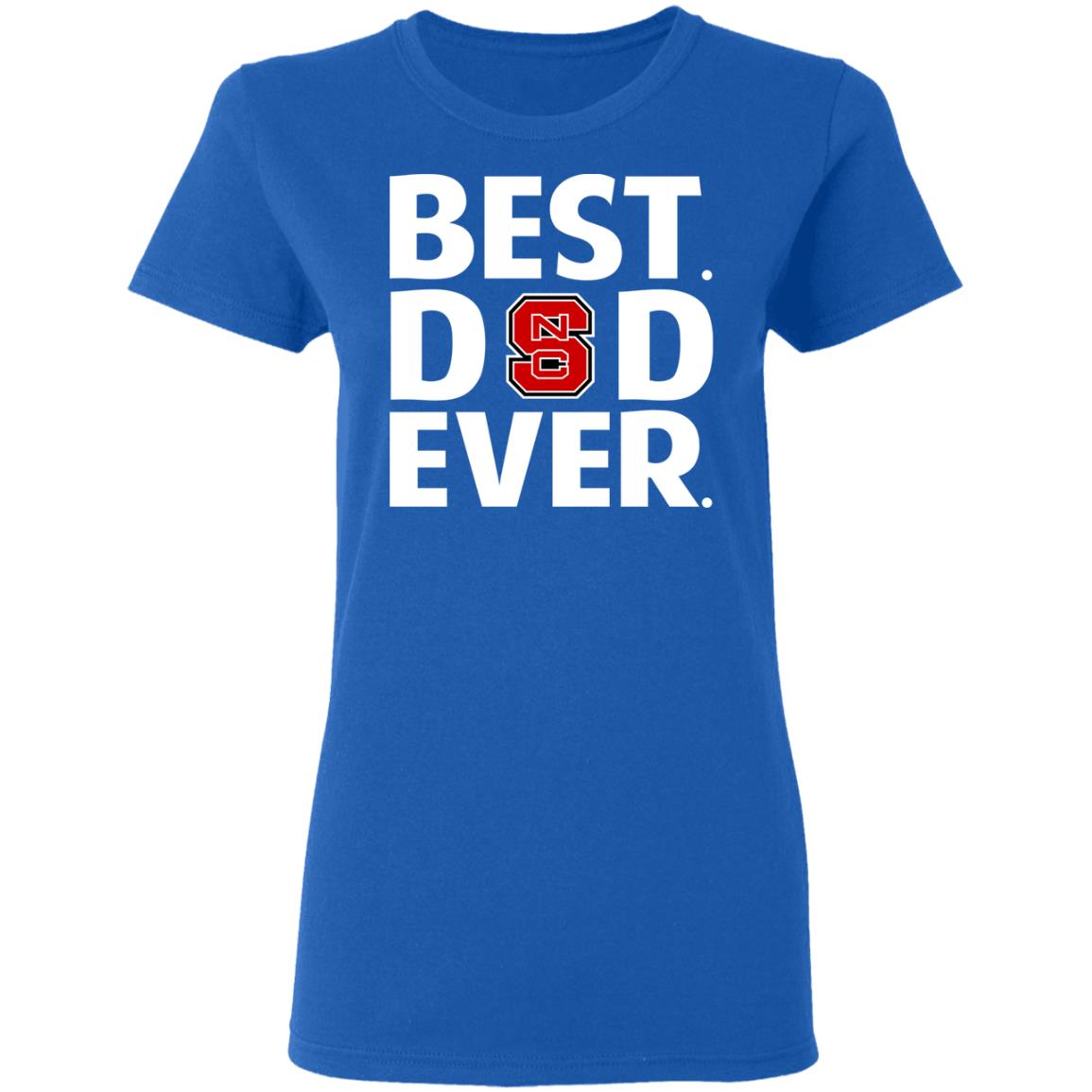 NC State Wolfpack Best Dad Ever T-Shirts, Hoodies, Long Sleeve