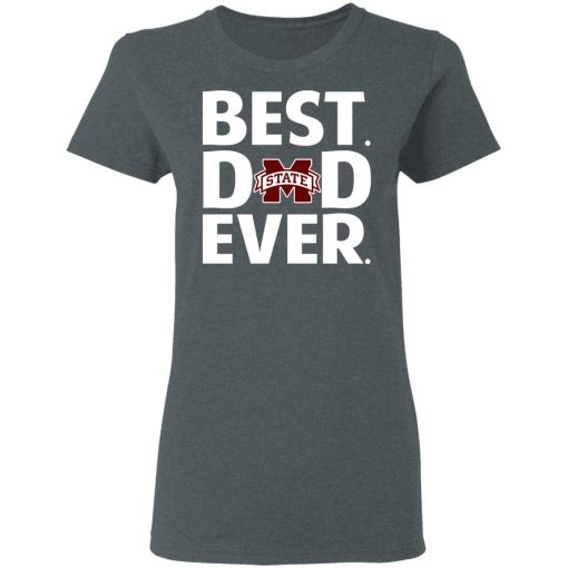 Mississippi State Bulldogs Best Dad Ever T-Shirts, Hoodies, Long Sleeve 12