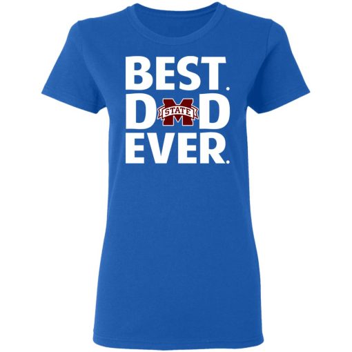 Mississippi State Bulldogs Best Dad Ever T-Shirts, Hoodies, Long Sleeve 15