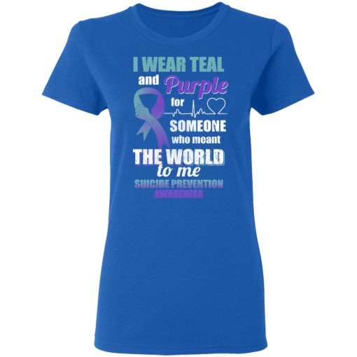 I Wear Teal And Purple For Someone Who Meant The World To Me Suicide Prevention Awareness T-Shirts, Hoodies, Long Sleeve 15