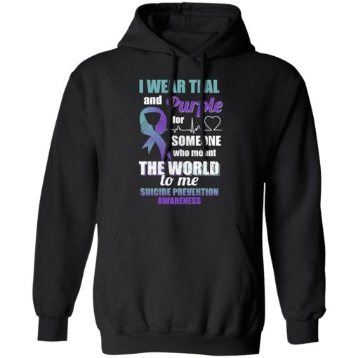 I Wear Teal And Purple For Someone Who Meant The World To Me Suicide Prevention Awareness T-Shirts, Hoodies, Long Sleeve 19