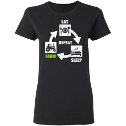 Eat Sleep Farm Repeat Farming T-Shirts, Hoodies, Long Sleeve 33