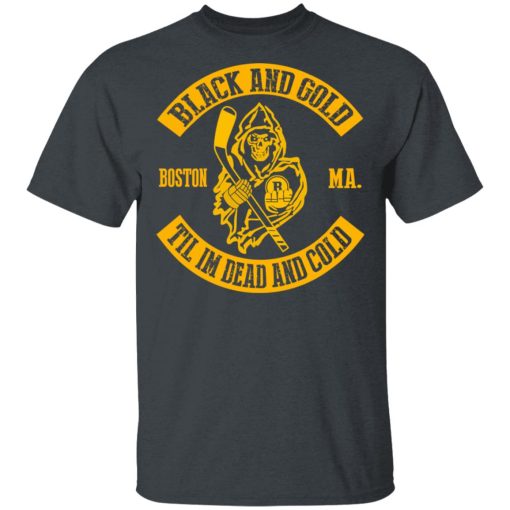 Boston Bruins Black And Gold Til I'm Dead And Cold T-Shirts, Hoodies, Long Sleeve 4