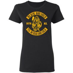 Boston Bruins Black And Gold Til I'm Dead And Cold T-Shirts, Hoodies, Long Sleeve 34