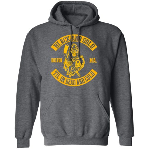 Boston Bruins Black And Gold Til I'm Dead And Cold T-Shirts, Hoodies, Long Sleeve 23