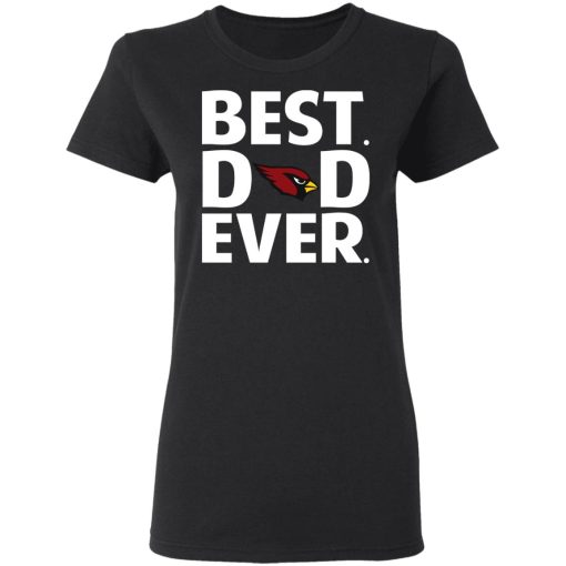 Arizona Cardinals Best Dad Ever T-Shirts, Hoodies, Long Sleeve 9