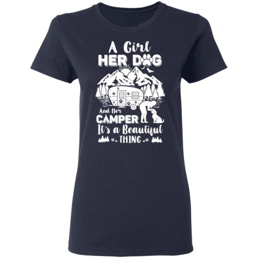 A Girl Her Dog And Her Camper It's A Beautiful Thing T-Shirts, Hoodies, Long Sleeve 14