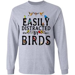 Easily Distracted By Birds T-Shirts, Hoodies, Long Sleeve 35