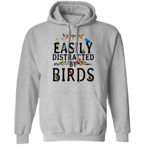 Easily Distracted By Birds T-Shirts, Hoodies, Long Sleeve 19