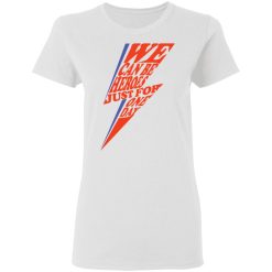 David Bowie We Can Be Heroes Just For One Day T-Shirts, Hoodies, Long Sleeve 31