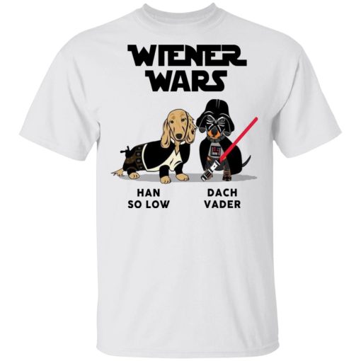 Dachshund Star Wars Shirts Wiener Wars Han So Low Dach Vader T-Shirts, Hoodies, Long Sleeve 3