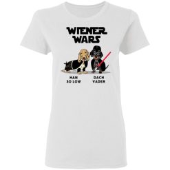 Dachshund Star Wars Shirts Wiener Wars Han So Low Dach Vader T-Shirts, Hoodies, Long Sleeve 31