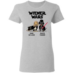 Dachshund Star Wars Shirts Wiener Wars Han So Low Dach Vader T-Shirts, Hoodies, Long Sleeve 33
