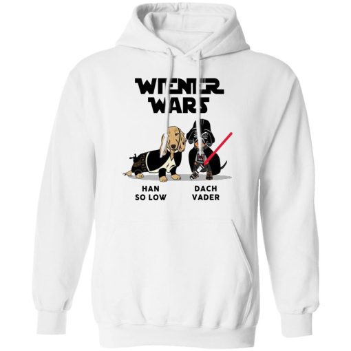 Dachshund Star Wars Shirts Wiener Wars Han So Low Dach Vader T-Shirts, Hoodies, Long Sleeve 21