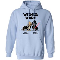 Dachshund Star Wars Shirts Wiener Wars Han So Low Dach Vader T-Shirts, Hoodies, Long Sleeve 45