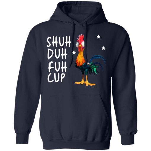 Shuh Duh Fuh Cup Chicken T-Shirts, Hoodies, Long Sleeve 22