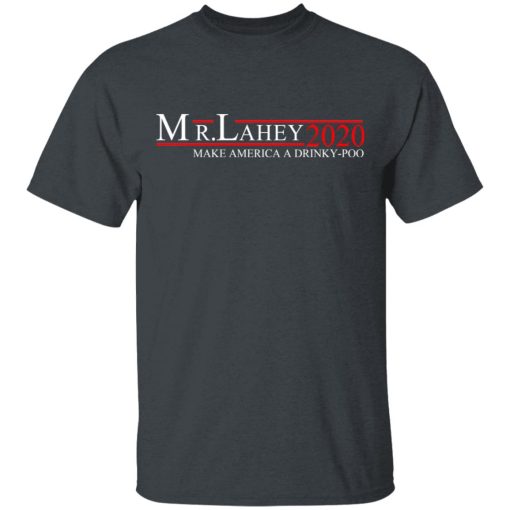 Mr Lahey 2020 Make America A Drinky-poo T-Shirts, Hoodies, Long Sleeve 4