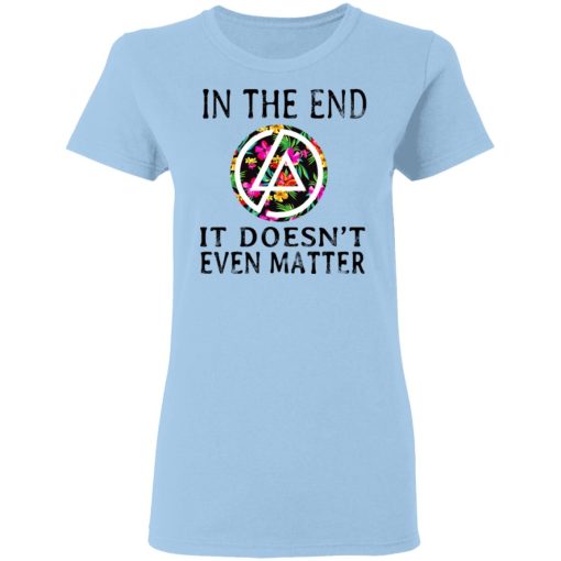 Linkin Park In The End It Doesn’t Even Matter T-Shirts, Hoodies, Long Sleeve 7