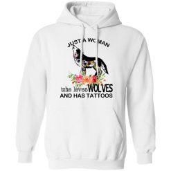 Just A Woman Who Loves Wolves And Has Tattoos T-Shirts, Hoodies, Long Sleeve 43
