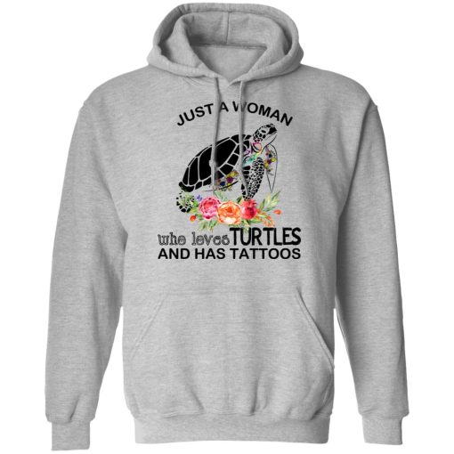 Just A Woman Who Loves Turtles And Has Tattoos T-Shirts, Hoodies, Long Sleeve 20
