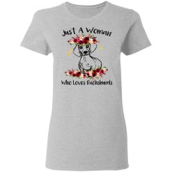 Just A Woman Who Loves Dachshunds T-Shirts, Hoodies, Long Sleeve 33