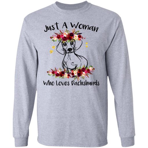 Just A Woman Who Loves Dachshunds T-Shirts, Hoodies, Long Sleeve 14