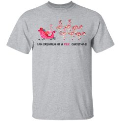 Flamingo I Am Dreaming Of A Pink Christmas T-Shirts, Hoodies, Long Sleeve 28