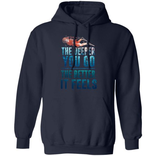 The Deeper You Go The Better It Feels Scuba Diving T-Shirts, Hoodies, Long Sleeve 21