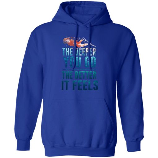 The Deeper You Go The Better It Feels Scuba Diving T-Shirts, Hoodies, Long Sleeve 25