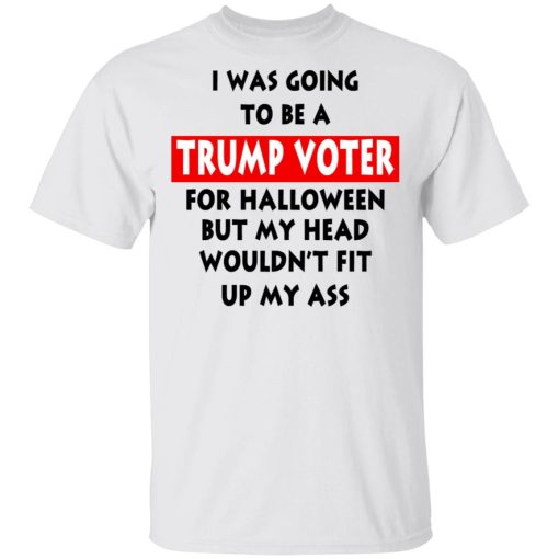 I Was Going To Be A Trump Voter For Halloween T-Shirts, Hoodies, Long Sleeve 4