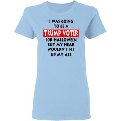 I Was Going To Be A Trump Voter For Halloween T-Shirts, Hoodies, Long Sleeve 29