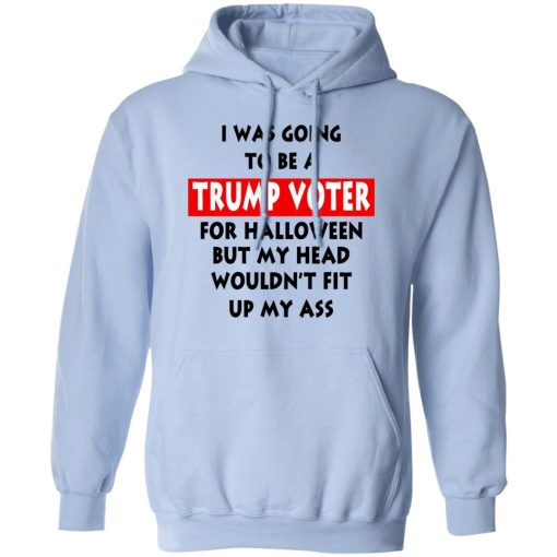 I Was Going To Be A Trump Voter For Halloween T-Shirts, Hoodies, Long Sleeve 23