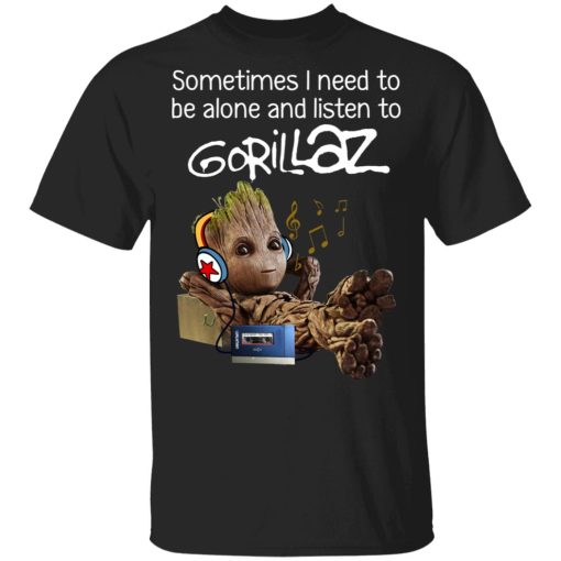 Groot Sometimes I Need To Be Alone And Listen To Gorillaz T-Shirts, Hoodies, Long Sleeve 7