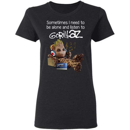 Groot Sometimes I Need To Be Alone And Listen To Gorillaz T-Shirts, Hoodies, Long Sleeve 9