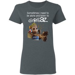 Groot Sometimes I Need To Be Alone And Listen To Gorillaz T-Shirts, Hoodies, Long Sleeve 35