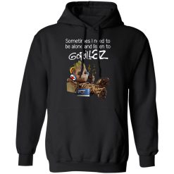 Groot Sometimes I Need To Be Alone And Listen To Gorillaz T-Shirts, Hoodies, Long Sleeve 43