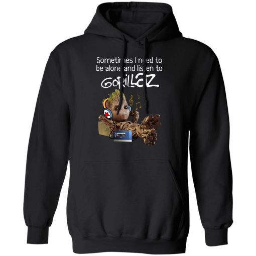 Groot Sometimes I Need To Be Alone And Listen To Gorillaz T-Shirts, Hoodies, Long Sleeve 19
