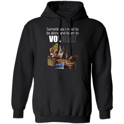 Groot Sometimes I Need To Be Alone And Listen To Volbeat T-Shirts, Hoodies, Long Sleeve 43