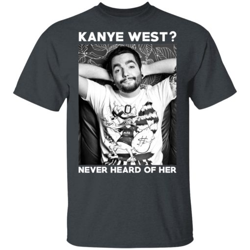 Slipknot Kanye West Never Heard Of Her - Slipknot T-Shirts, Hoodies, Long Sleeve 4