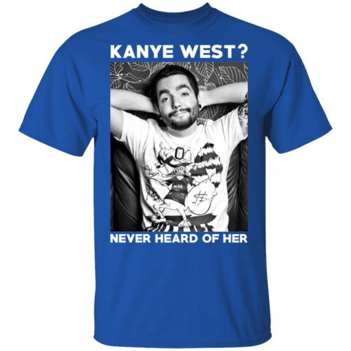 Slipknot Kanye West Never Heard Of Her - Slipknot T-Shirts, Hoodies, Long Sleeve 8