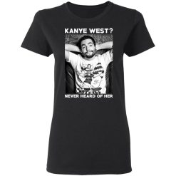 Slipknot Kanye West Never Heard Of Her - Slipknot T-Shirts, Hoodies, Long Sleeve 33