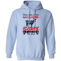 Once Upon A Time There Was A Girl Who Really Loved Goats T-Shirts, Hoodies, Long Sleeve 45